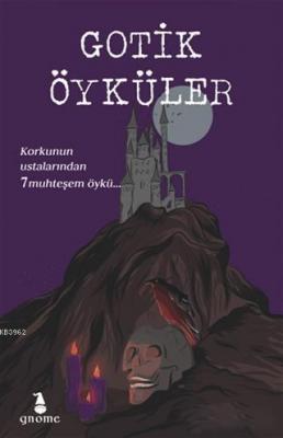 Gotik Öyküler Robert Louis Stevenson