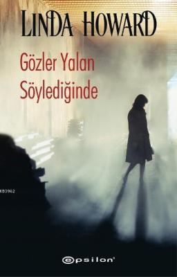 Gözler Yalan Söylediğinde Linda Howard