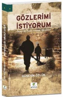 Gözlerimi İstiyorum Hüseyin Özlük