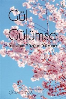 Gül Gülümse