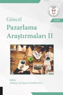 Güncel Pazarlama Araştırmaları 2 Mehmet Ali Burak Nakıboğlu