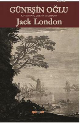 Güneşin Oğlu Jack London