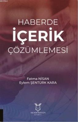 Haberde İçerik Çözümlemesi Eylem Şentürk Kara