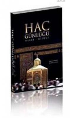 Hac Günlüğü Muhammed Kurtcephe