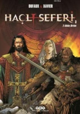 Haçı Seferi 3 Jean Dufaux