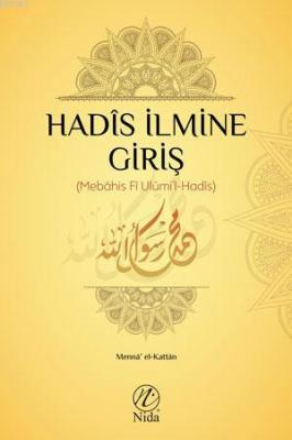 Hadis İlmine Giriş Mennâ Halil El-kattân