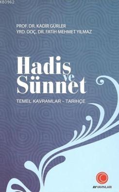 Hadis ve Sünnet Kadir Gürler