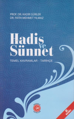 Hadis ve Sünnet Kadir Gürler Fatih Mehmet Yılmaz