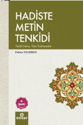 Hadiste Metin Tenkidi Enbiya Yıldırım