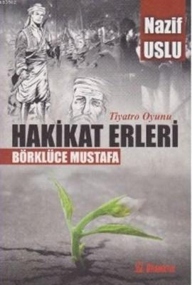 Hakikat Erleri Börklüce Mustafa Nazif Uslu