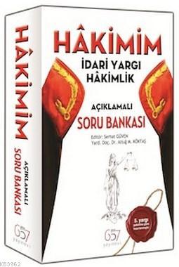 Hakimim - İdari Yargı Hakimlik Açıklamalı Soru Bankası Altuğ M. Köktaş