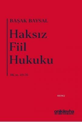 Haksız Fiil Hukuku Başak Baysal