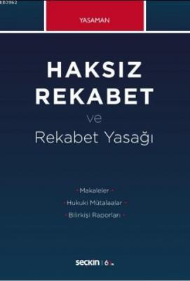 Haksız Rekabet ve Rekabet Yasağı İbrahim Hamdi Yasaman