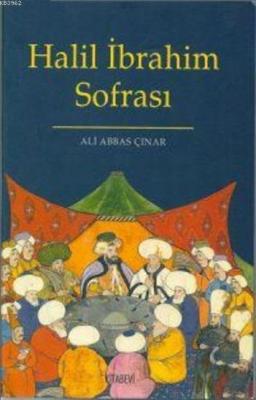 Halil İbrahim Sofrası Ali Abbas Çınar