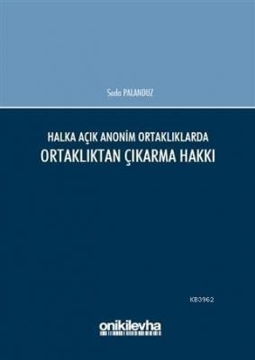 Halka Açık Anonim Ortaklıklarda Ortaklıktan Çıkarma Hakkı Seda Palandu