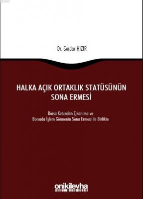 Halka Açık Ortaklık Statüsünün Sona Ermesi Serdar Hızır