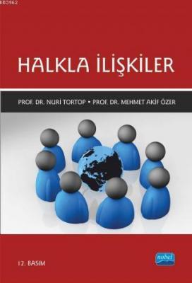 Halkla İlişkiler Nuri Tortop Mehmet Akif Özer