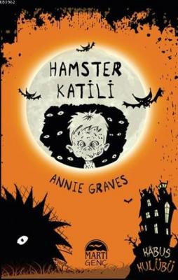 Hamster Katili (Ciltli) Annie Graves