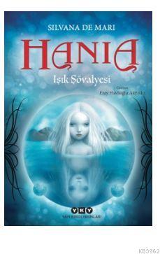 Hania 1 - Işık Şövalyesi Silvana de Mari