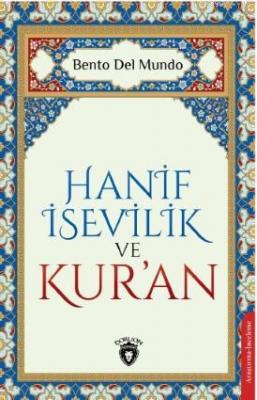 Hanif İsevilik ve Kur'an Belto Del Mundo