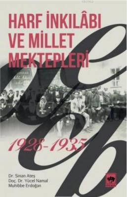 Harf İnkılabı ve Millet Mektepleri Muhibbe Erdoğan Yücel Namal Sinan A