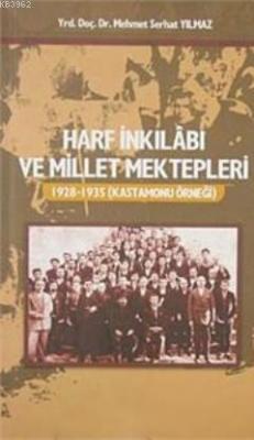 Harf İnkilabı ve Millet Mektepleri Mehmet Serhat Yılmaz