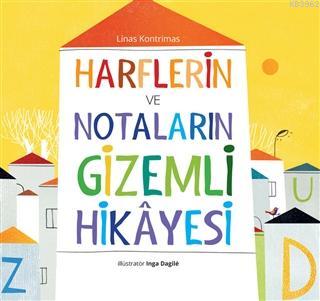 Harflerin ve Notaların Gizemli Hikayesi Linas Kontrimas