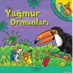 Harika Hayvanlar - Yağmur Ormanları Tony Mitton Ant Parker Tony Mitton