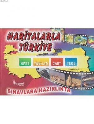 Haritalarla Türkiye - Açıklamalı Ahmet Karakılıç