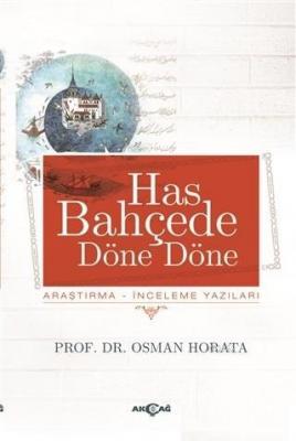 Has Bahçede Döne Döne Osman Horata