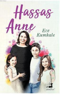 Hassas Anne Ece Kumkale