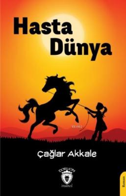 Hasta Dünya Çağlar Akkale