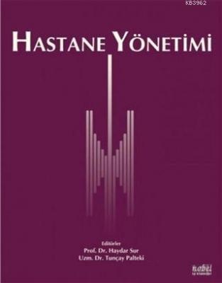 Hastane Yönetimi Haydar Sur