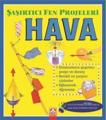 Hava - Şaşırtıcı Fen Projeleri Sally Hewitt