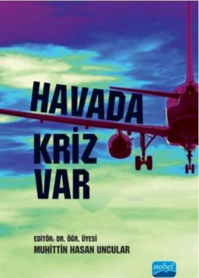 Havada Kriz Var Muhittin Hasan Uncular