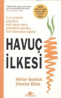 Havuç İlkesi Adrian Gostick