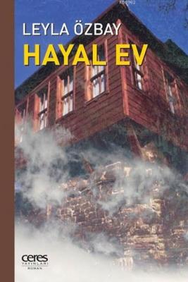 Hayal Ev Leyla Özbay