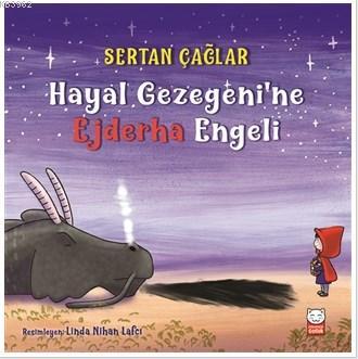 Hayal Gezegeni'ne Ejderha Engeli Sertan Çağlar