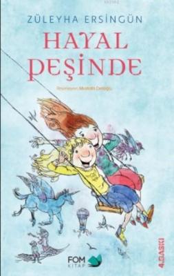 Hayal Peşinde (11+ Yaş) Züleyha Ersingün