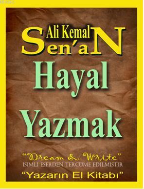 Hayal Yazmak Ali Kemal Senan