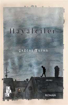 Hayalciler Çağdaş Turan