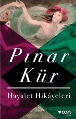 Hayalet Hikayeleri Pınar Kür