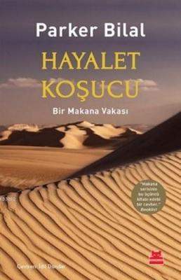 Hayalet Koşucu Parker Bilal