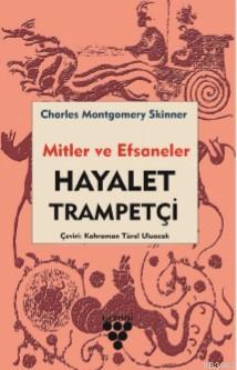 Hayalet Trampetçi Charles Montgomery Skinner