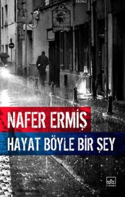 Hayat Böyle Bir Şey Nafer Ermiş