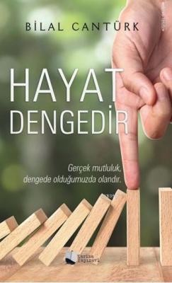 Hayat Dengedir Bilal Cantürk