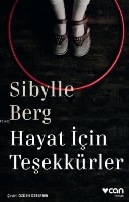 Hayat İçin Teşekkürler Sibylle Berg