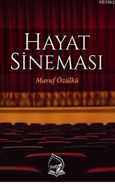 Hayat Sineması Maruf özülkü