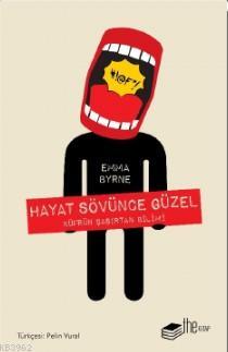 Hayat Sövünce Güzel Emma Byrne