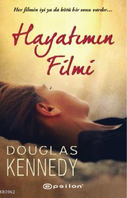 Hayatımın Filmi Douglas Kennedy